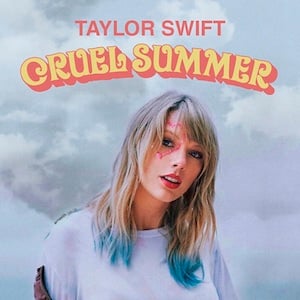 Taylor Swift - Cruel Summer