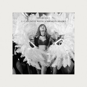 Taylor-Swift_I-Can-Do-It-With-a-Broken-Heart