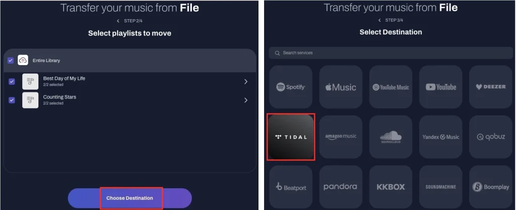Choose Tidal as destination